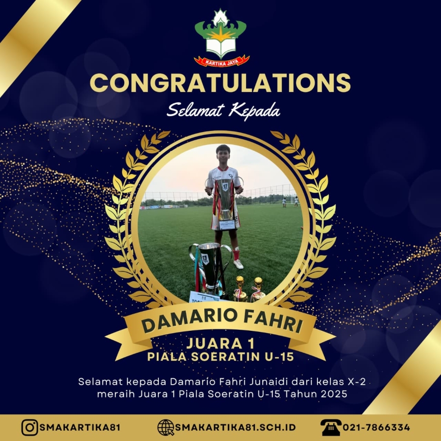 JUARA 1 PIALA SOERATIN U-15 - DAMARIO FAHRI